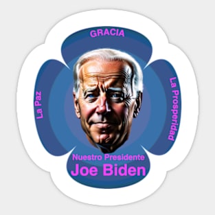 Para los partidario de El Nuestro Presidente Biden Sticker